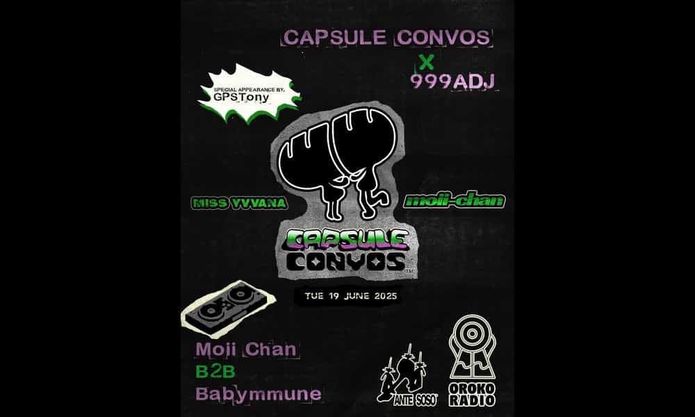 Capsule Convos invites 999adj, Babymmune and GPSTony